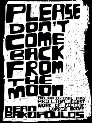 cover image of Please Don't Come Back from the Moon